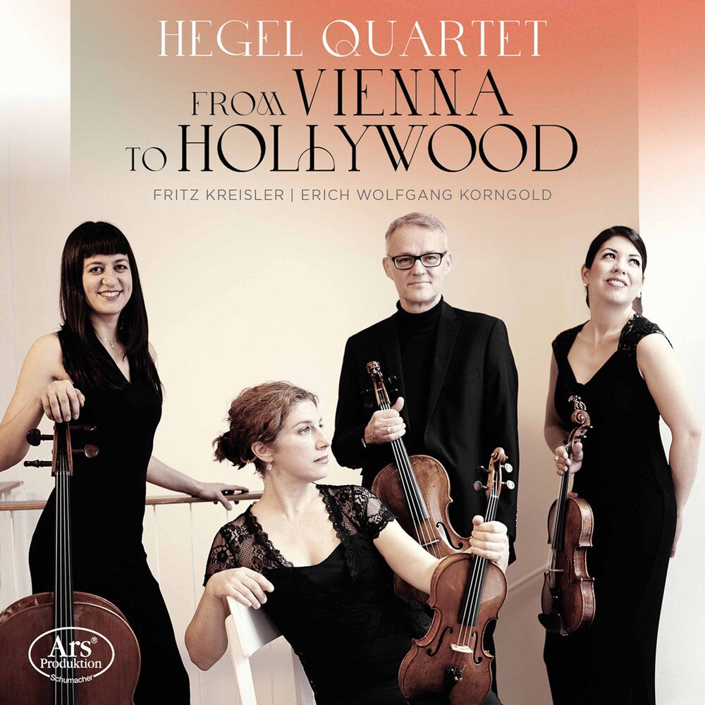 the album cover for Korngold / Hegel Quartet - From Vienna To Hollywood (Hybr)
