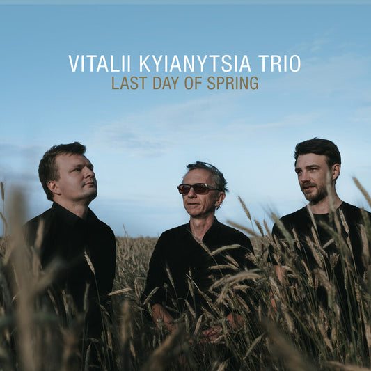 the album cover for Kyianytsia - Last Day Of Spring