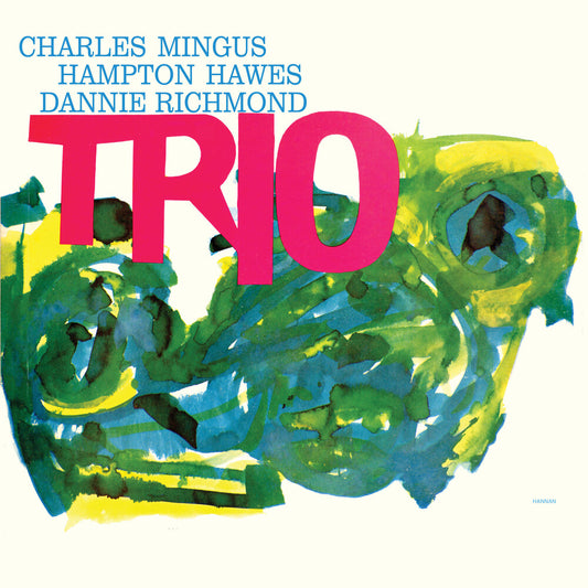 Charles Mingus - Mingus Three (Feat Hampton Hawes & Danny Richmond) [Deluxe Edition 2LP]
