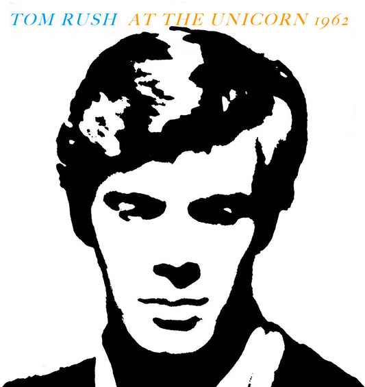 the album cover for Tom Rush - At The Unicorn 1962