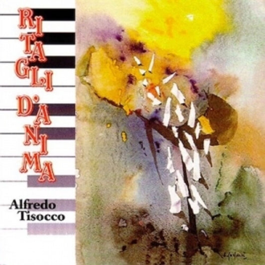the album cover for Tisocco, Alfredo - Ritagli D'Anima (2022 Remastering)