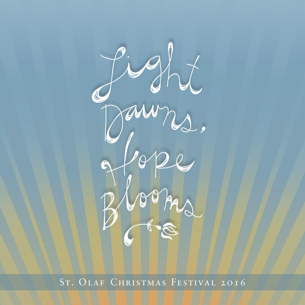 the album cover for Various Artists - Light Dawns Hope Blooms: 2016