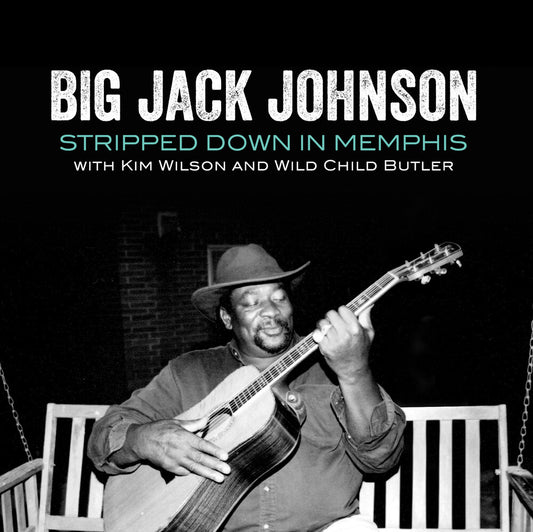 the album cover for Jack Johnson  Big / Wilson,Kim / Butler,Wild Child - Stripped Down In Memphis