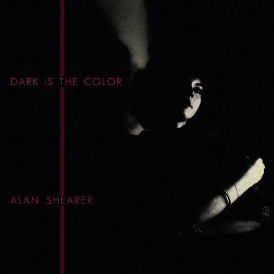 the album cover for Alan Shearer - Dark Is The Color (Ita)