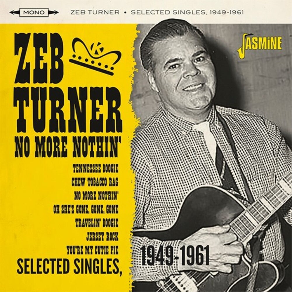 the album cover for Zeb Turner - No More Nothin: Selected Singles 1949-1961 (Uk)