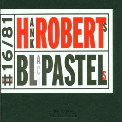 the album cover for Hank Roberts - Black Pastels