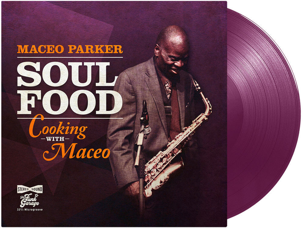 the album cover for Maceo Parker - Soul Food - Cooking With Maceo (Purple)