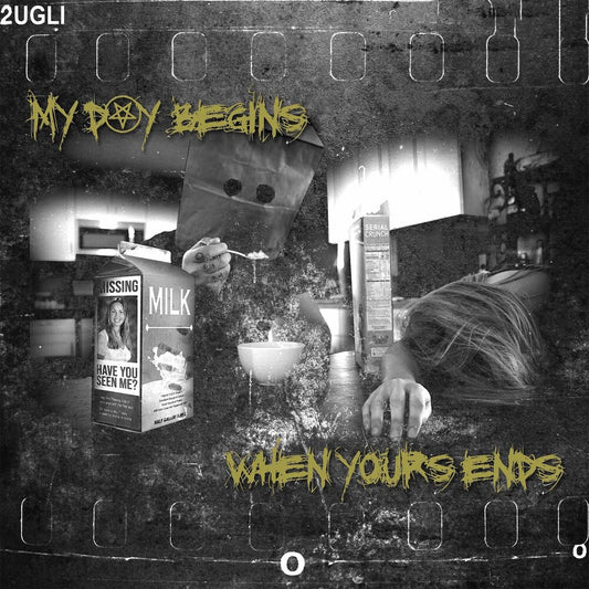 the album cover for 2Ugli - My Day Begins Where Yours Ends