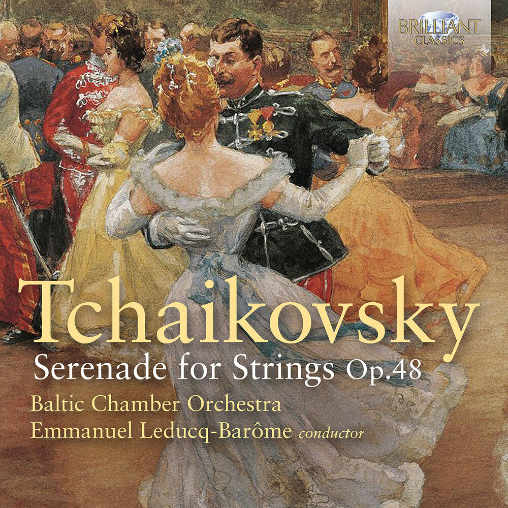 the album cover for Tchaikovsky / Baltic Chamber Orch - Serenade For Stri