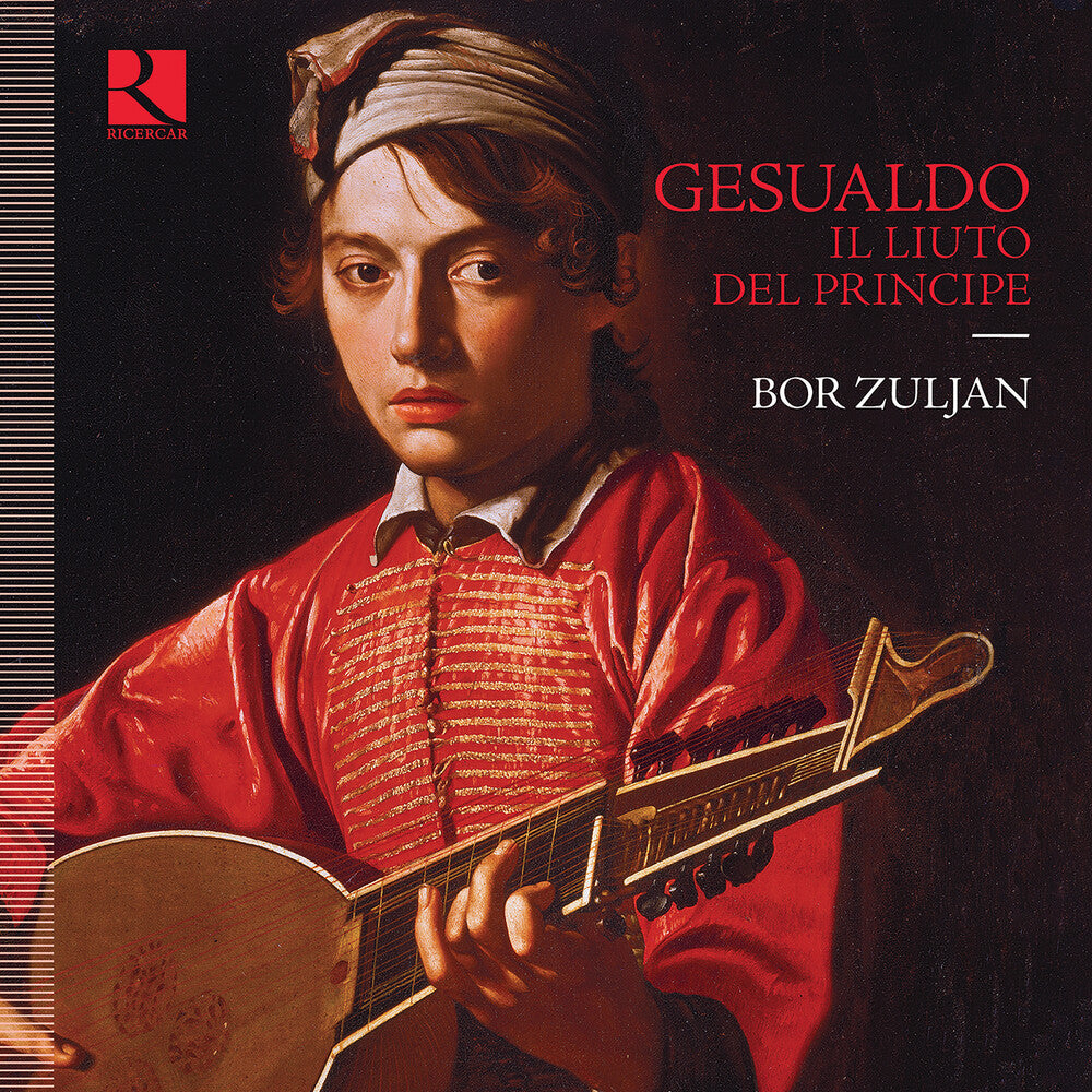 the album cover for Gesualdo / Bor Zuljan - Il Liuto Del Princip