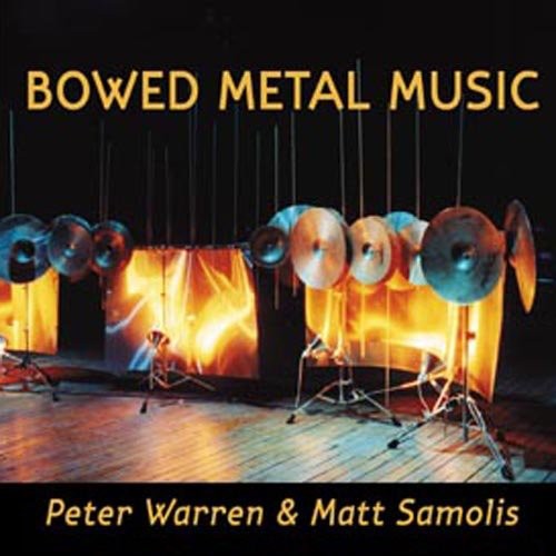 the album cover for Warren/Samolis - Bowed Metal Music
