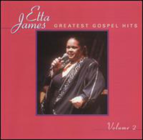 the album cover for Etta James - Greatest Gospel Hits, Vol. 2