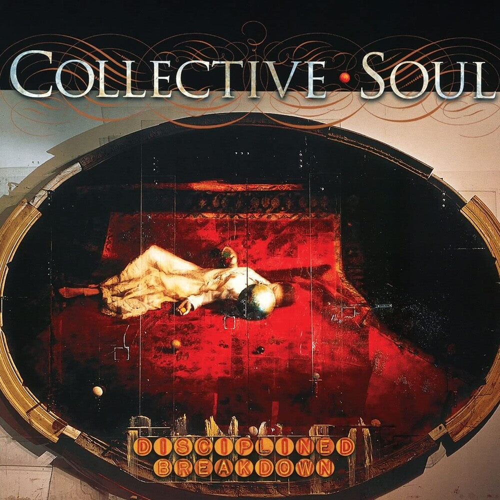 the album cover for Collective Soul - Disciplined Breakdown: Expanded Edition [2CD]