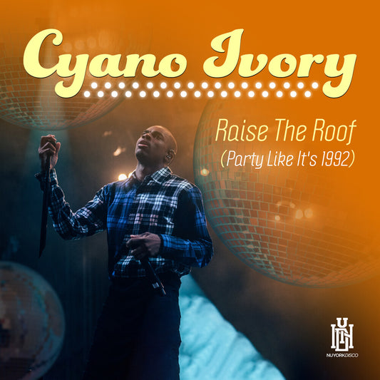 the album cover for Ivory, Cyrano - Raise The Roof (Party Like It's 1992) (Mod)