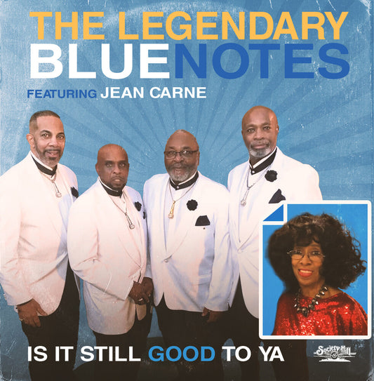 the album cover for Legendary Bluenotes / Carne, Jean - Is It Still Good To Ya (Mod)