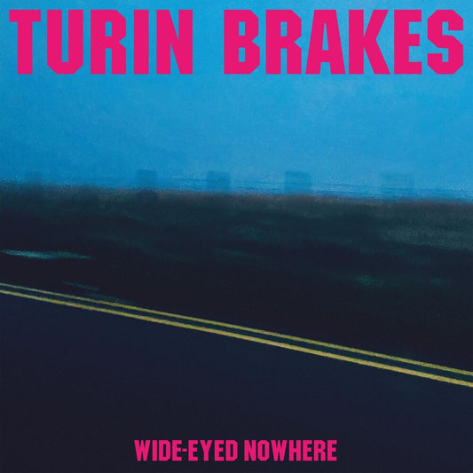 the album cover for Turin Brakes - Wide-Eyed Nowhere [LP]