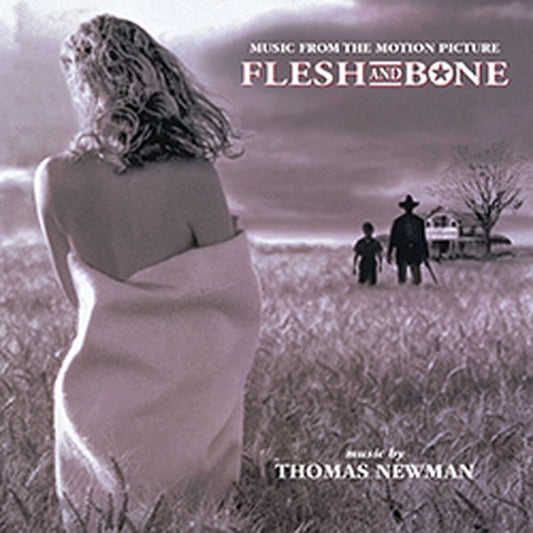 the album cover for Thomas Newman  (Exp) (Rmst) (Ita) - Flesh & Bone / O.S.T. (Exp) [Remastered] (Ita)