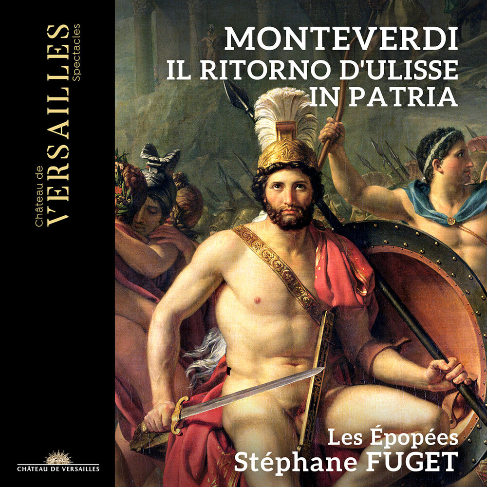 the album cover for Monteverdi / Fuget / Les Epopees - Il Ritorno D'ulisse In Patria (3pk)