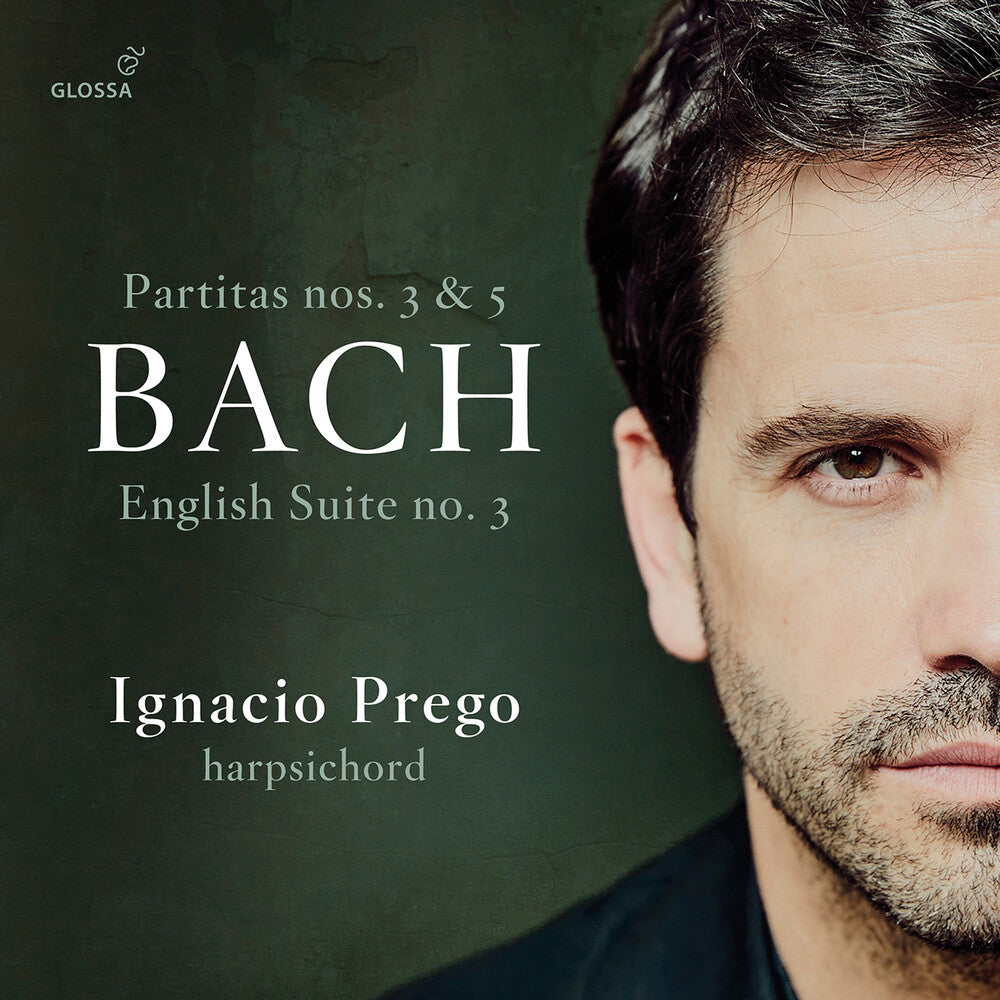 the album cover for J Bach .S. / Ignacio Prego - Partitas 3 & 5