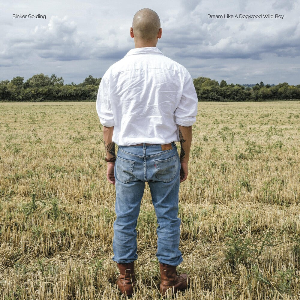 the album cover for Binker Golding - Dream Like A Dogwood Wild Boy