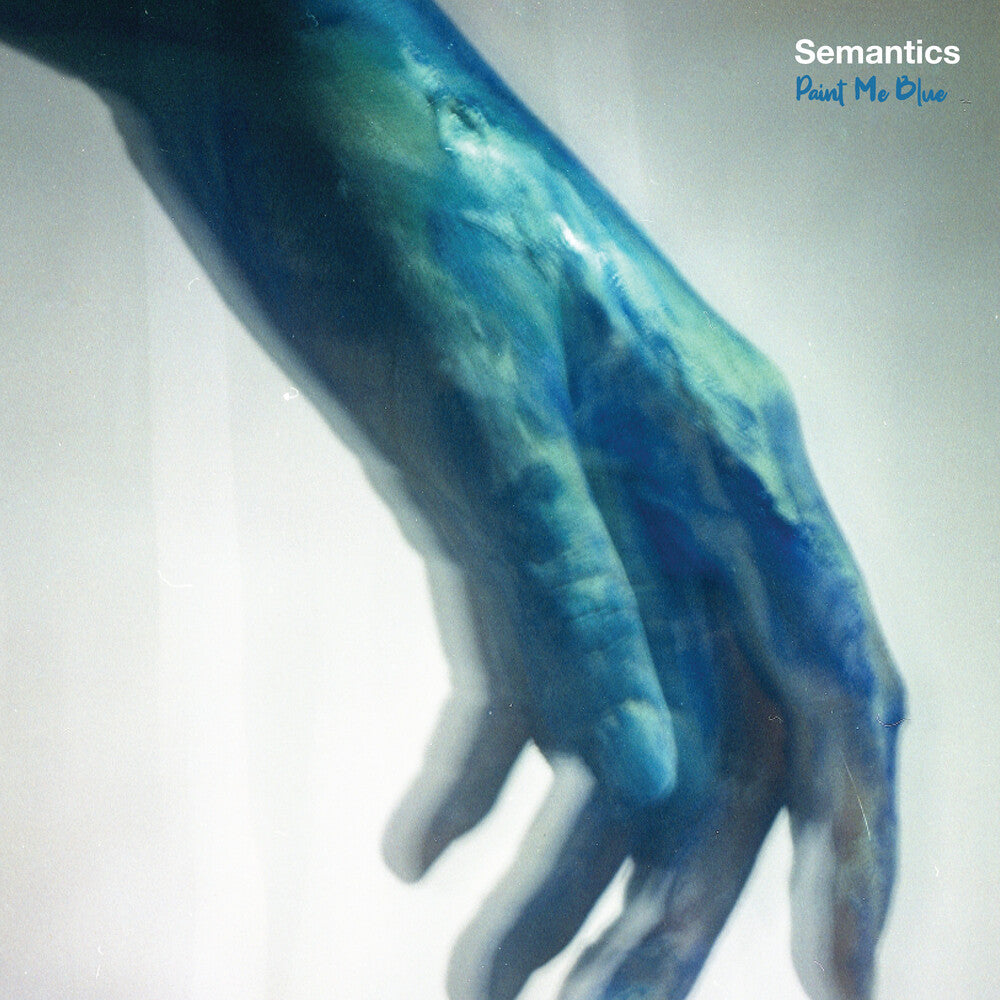 the album cover for Semantics - Paint Me Blue (Ofgv)