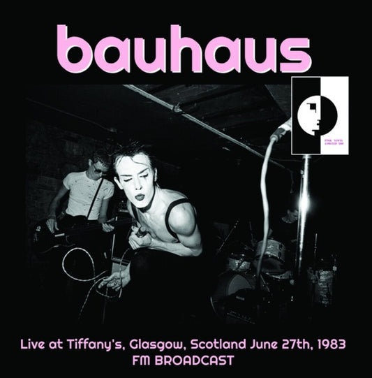 Bauhaus - Live At Tiffany's Glasgow Scotland June 27th 1983 [LP]