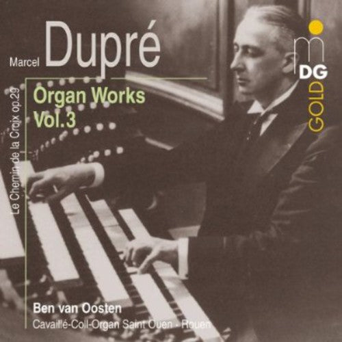 the album cover for M. DUPRE - Complete Organ Works 3