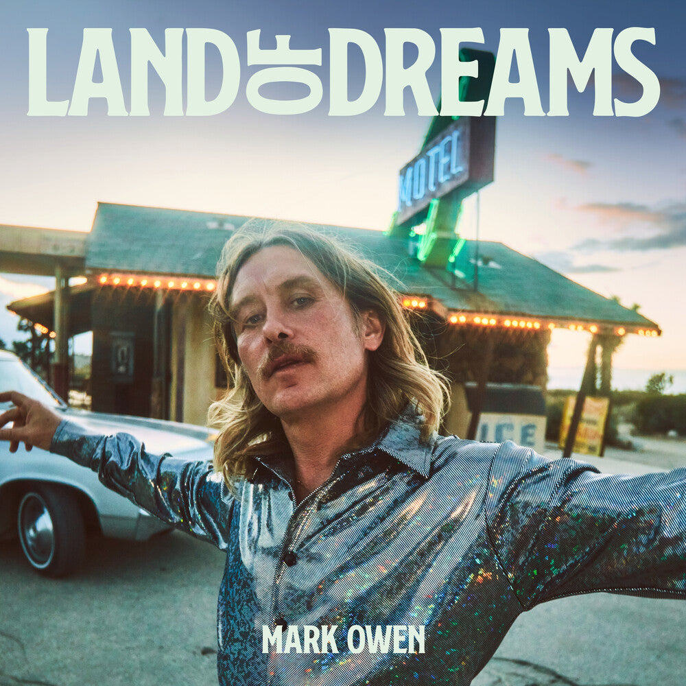 the album cover for Mark Owen - Land Of Dreams
