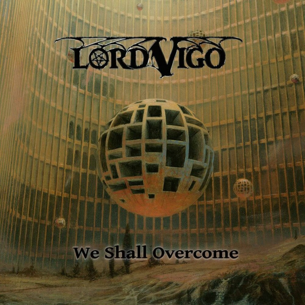 the album cover for Lord Vigo - We Shall Overcome (Slip)