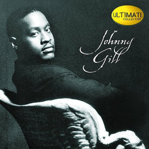 the album cover for Johnny Gill - Ultimate Collection