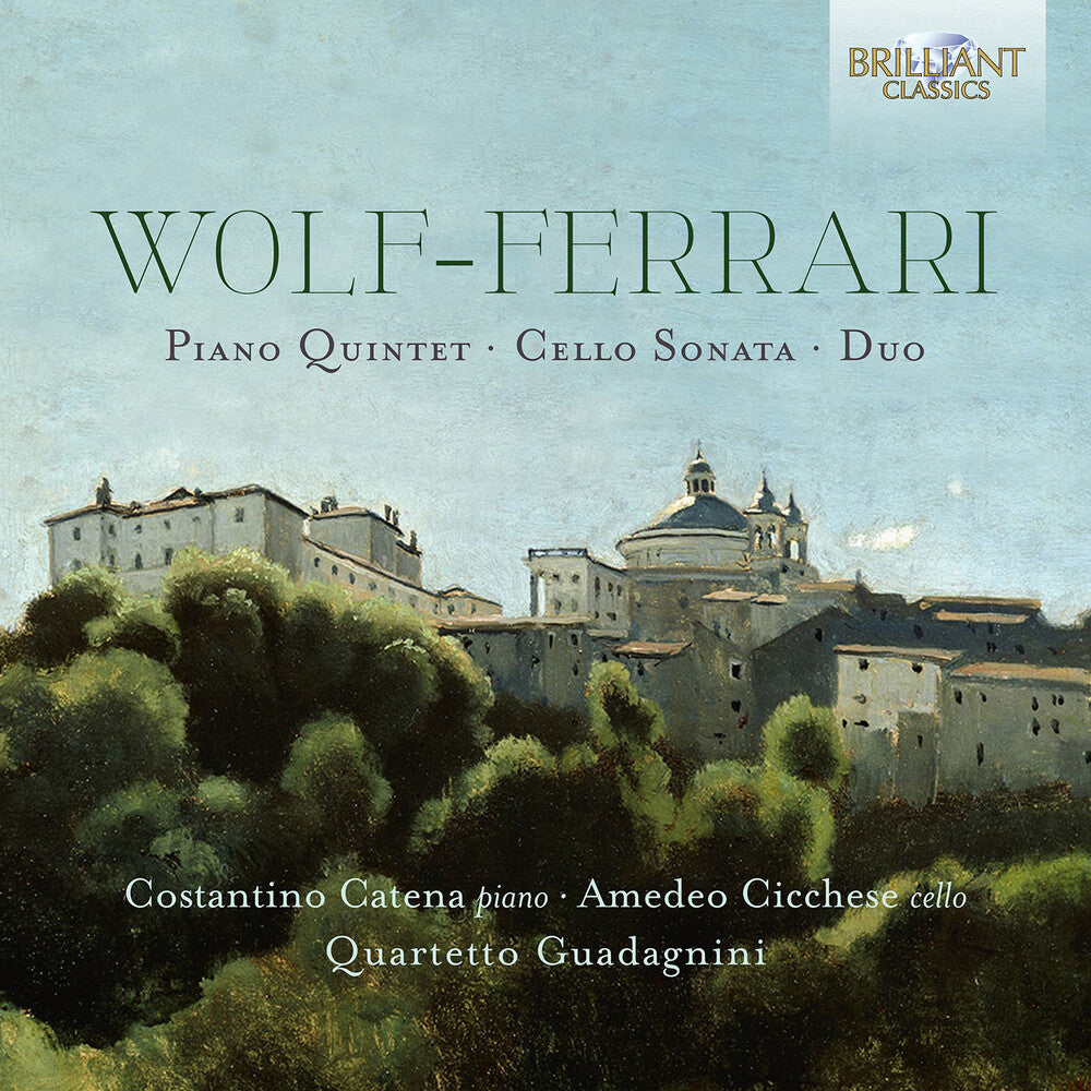 the album cover for Wolf-Ferrari / Costantino Catena - Quartet 6 / Sonata 30 / Duo 33