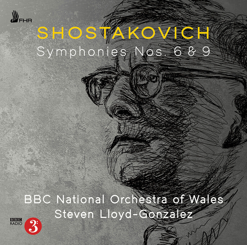 the album cover for Shostakovich / Bbc National Orchestra Of Wales - Symphonies 6 & 9