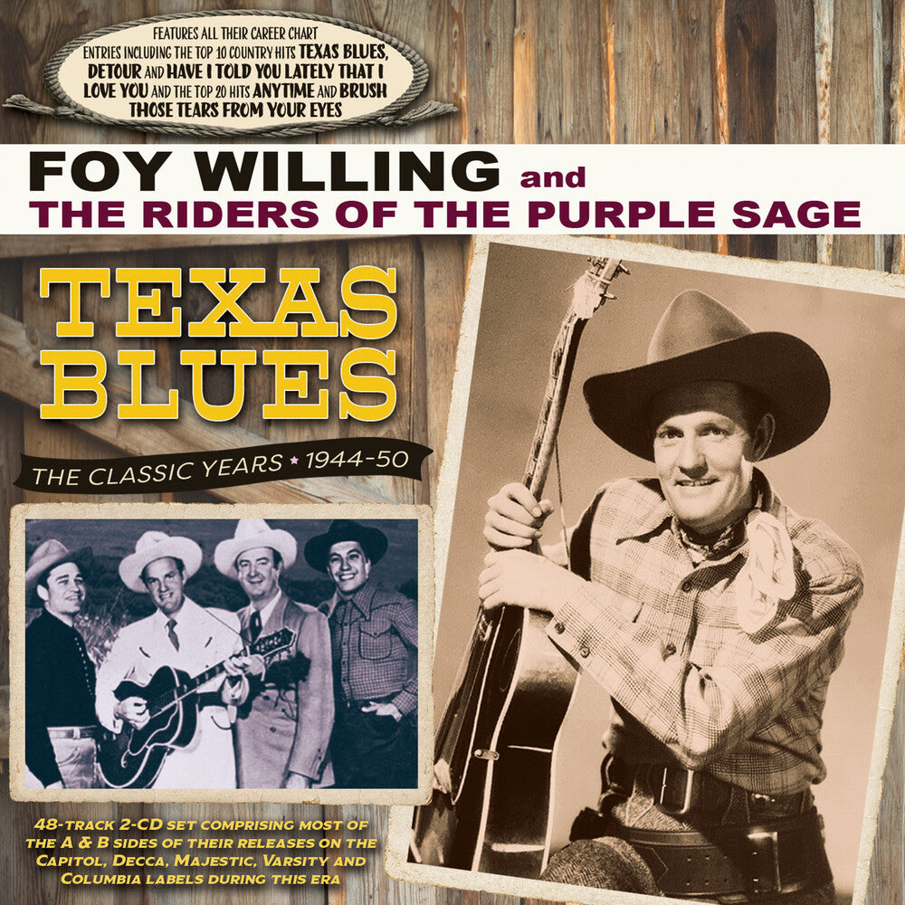 the album cover for Foy Willings  & The Riders Of The Purple Sage - Texas Blues: The Classic Years 1944-50