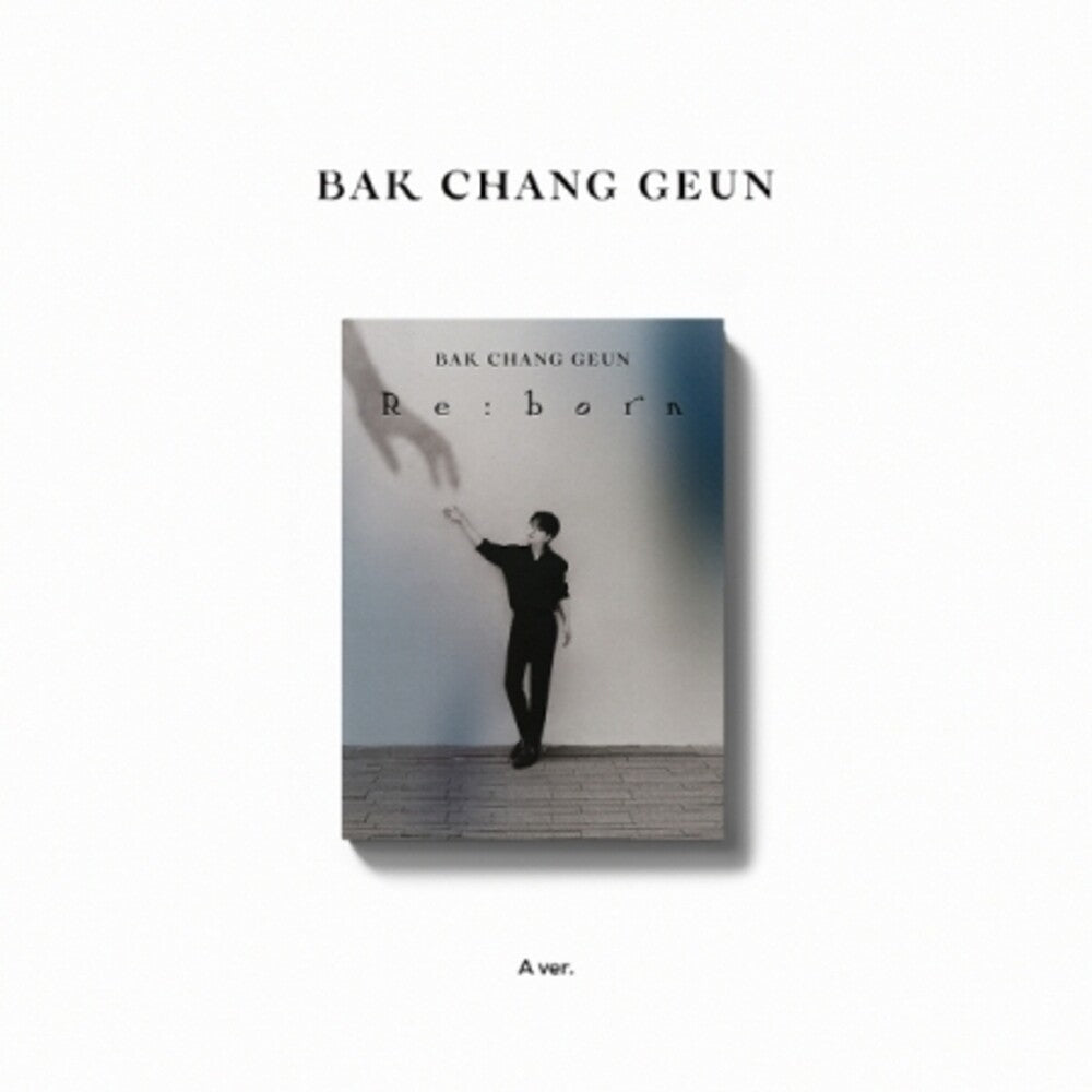 the album cover for Bak Chang Geun - Re:Born (Digipak A Version) (Phob) (Phot) (Asia)