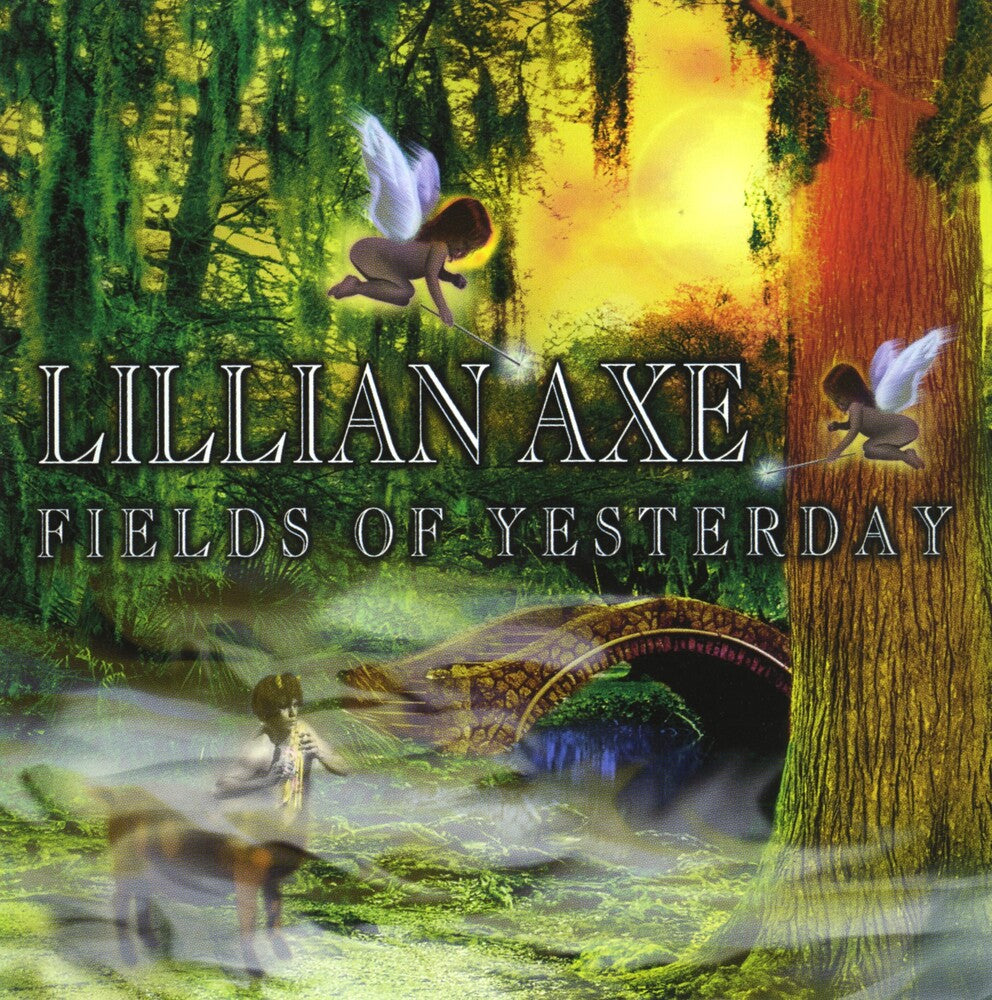 the album cover for Lillian Axe - Fields Of Yesterday [Reissue]