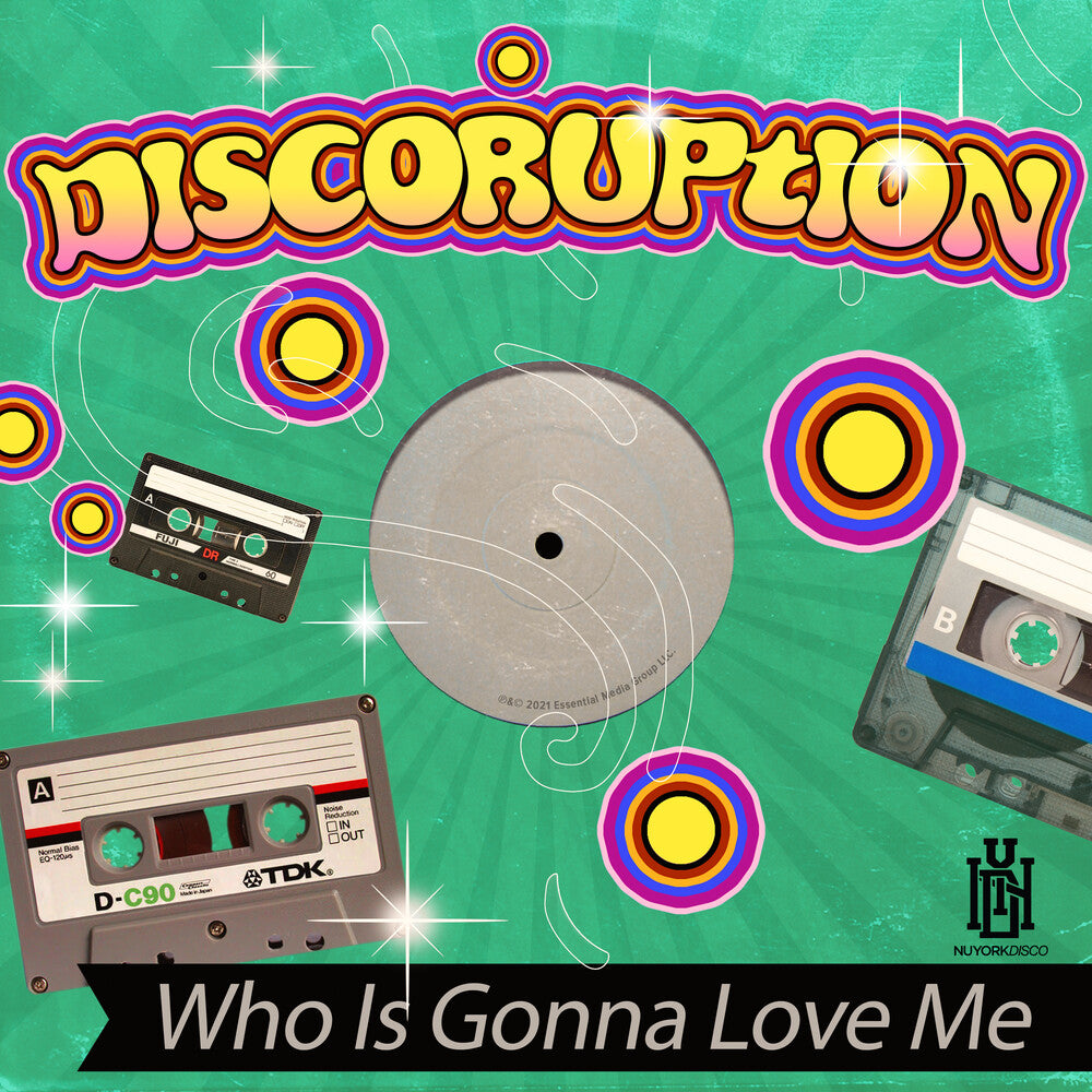 the album cover for Discoruption - Who Is Gonna Love Me (Mod)