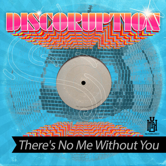 the album cover for Discoruption - There's No Me Without You (Mod)