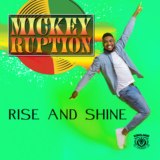 the album cover for Mickey Ruption - Rise And Shine (Mod)