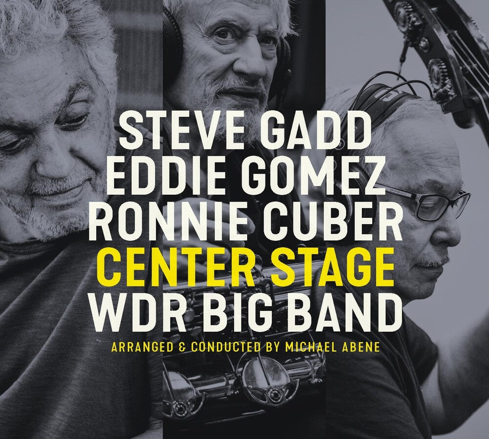 the album cover for Steve Gadd  / Gomez,Eddie / Cuber,Ronnie - Center Stage (Gate) [180 Gram]