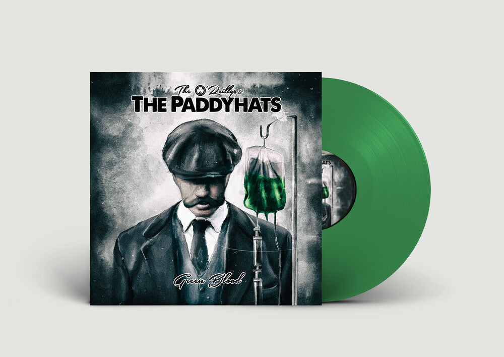 the album cover for O'Reillys & the Paddyhats - Green Blood - Green [Colored Vinyl] (Grn) [Limited Edition]