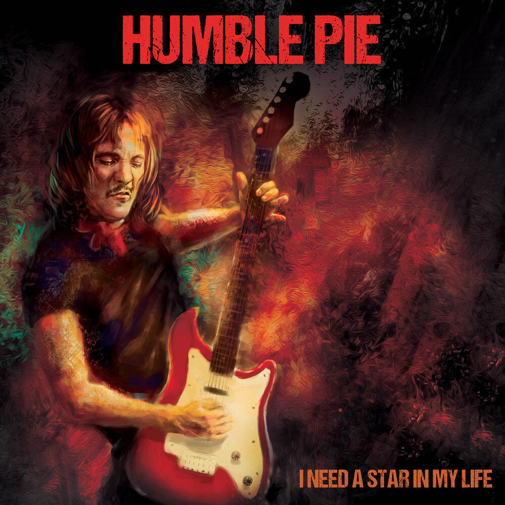 the album cover for Humble Pie - I Need A Star In My Life [Remastered]