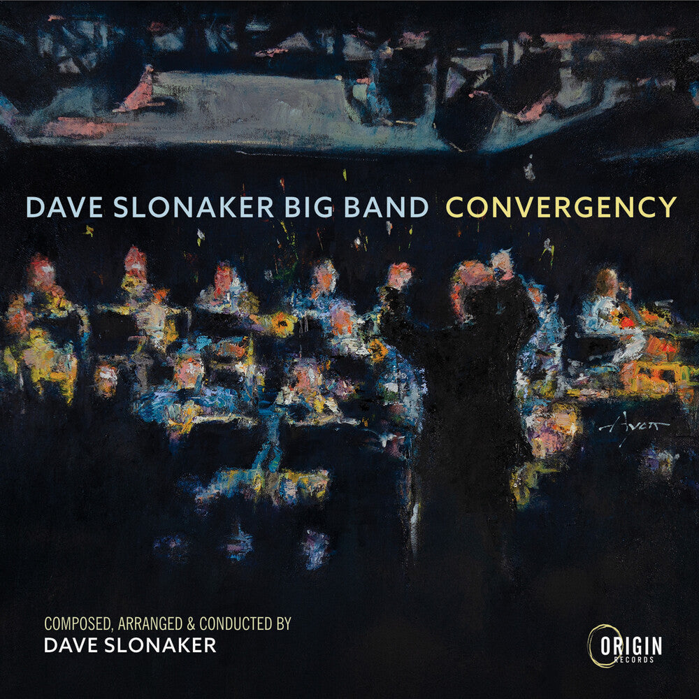 the album cover for Dave Slonaker  Big Band - Convergency