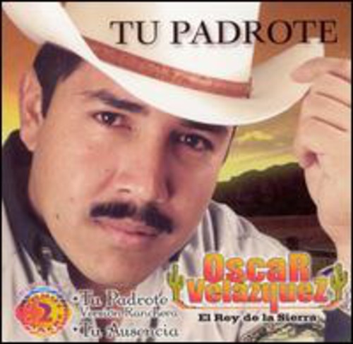 the album cover for El Rey De La Sierra - Tu Padrote