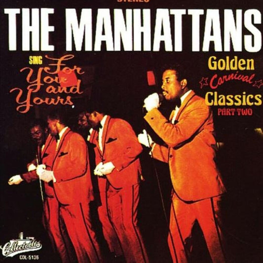 the album cover for Manhattans - Sing For You Or Yours