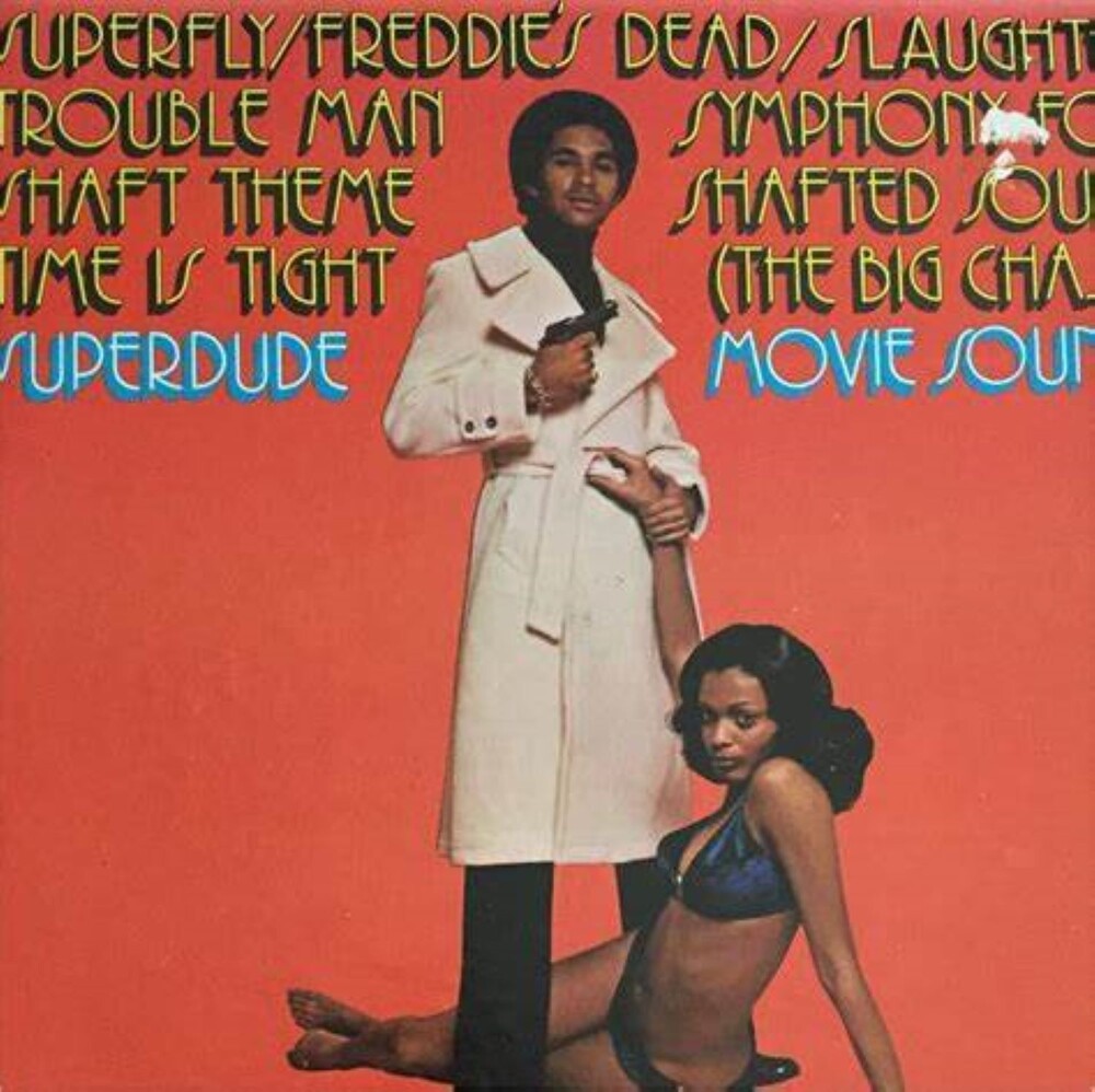 the album cover for Superdudes - Superfly / Shaft / Slaughter