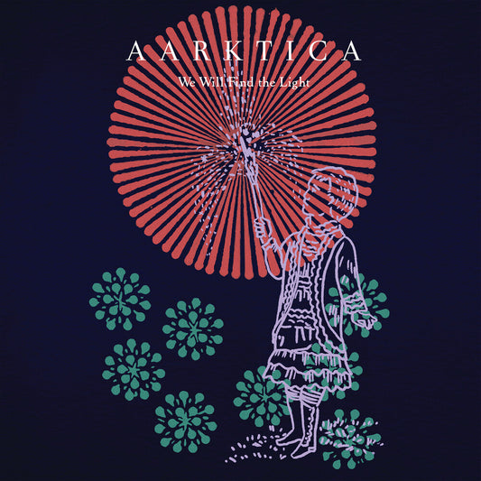 the album cover for Aarktica - We Will Find The Light [Colored Vinyl] (Gate)