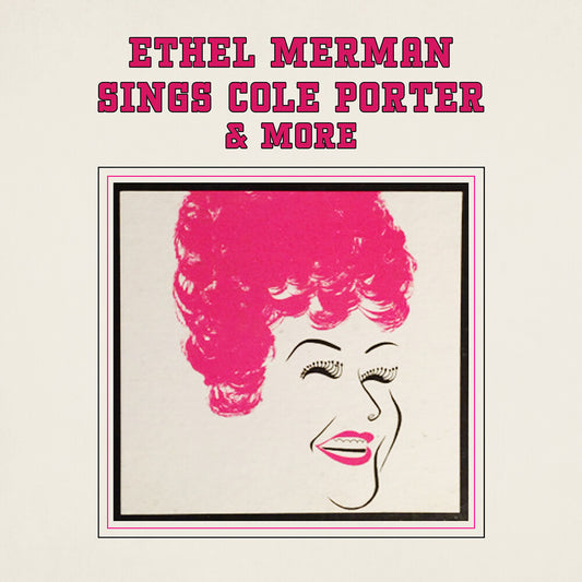 the album cover for Ethel Merman - Sings Cole Porter & More (Mod)
