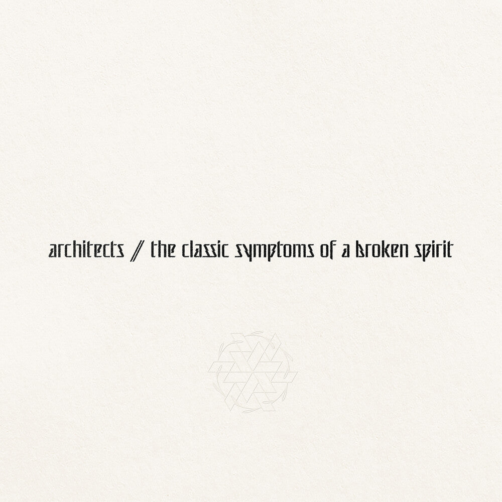 Architects - The Classic Symptoms Of A Broken Spirit [CD]