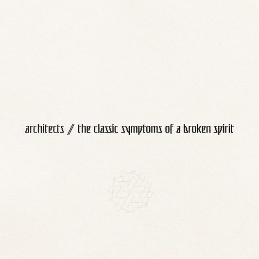 Architects - The Classic Symptoms Of A Broken Spirit [Indie Exclusive Limited Edition Eco LP]