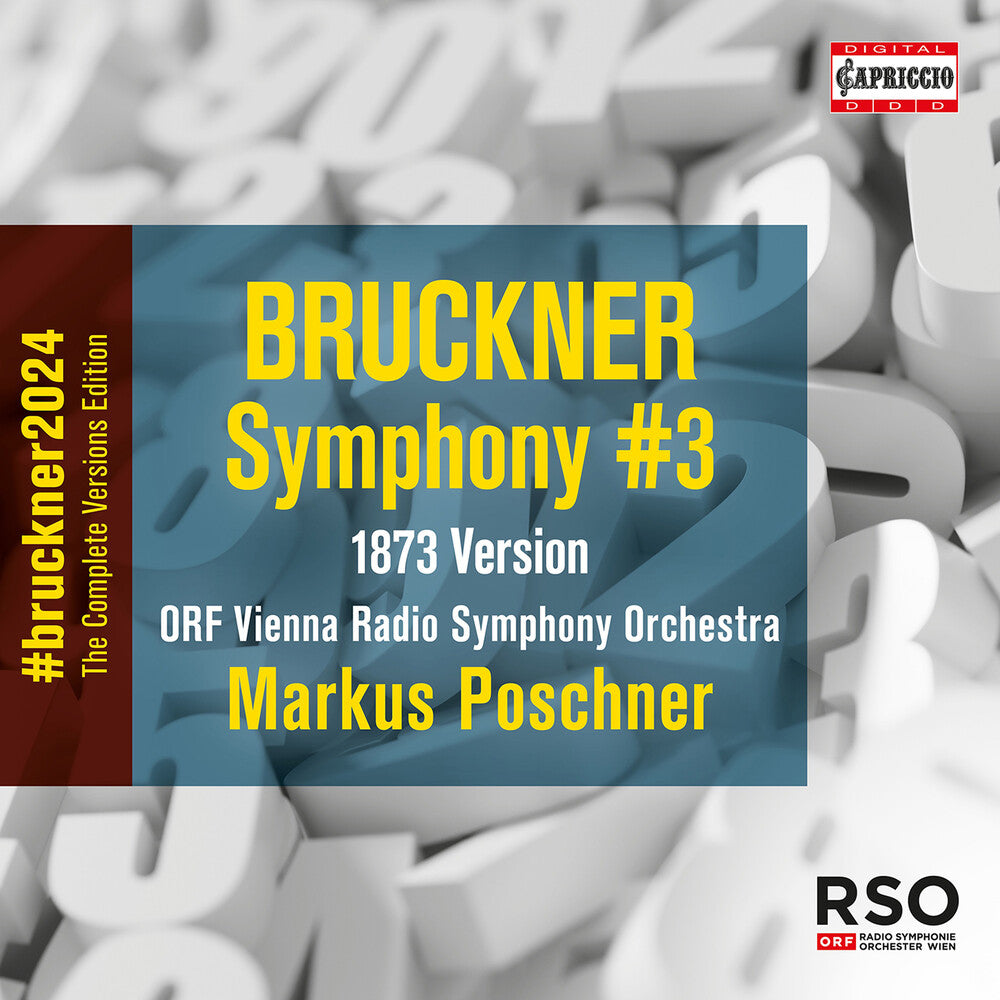the album cover for Bruckner / Orf Vienna Radio Symphony Orch - Symphony 3 (1873)